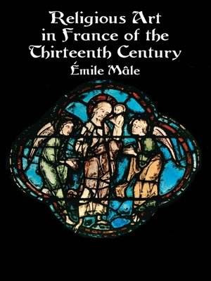 cover image of Religious Art in France of the Thirteenth Century
